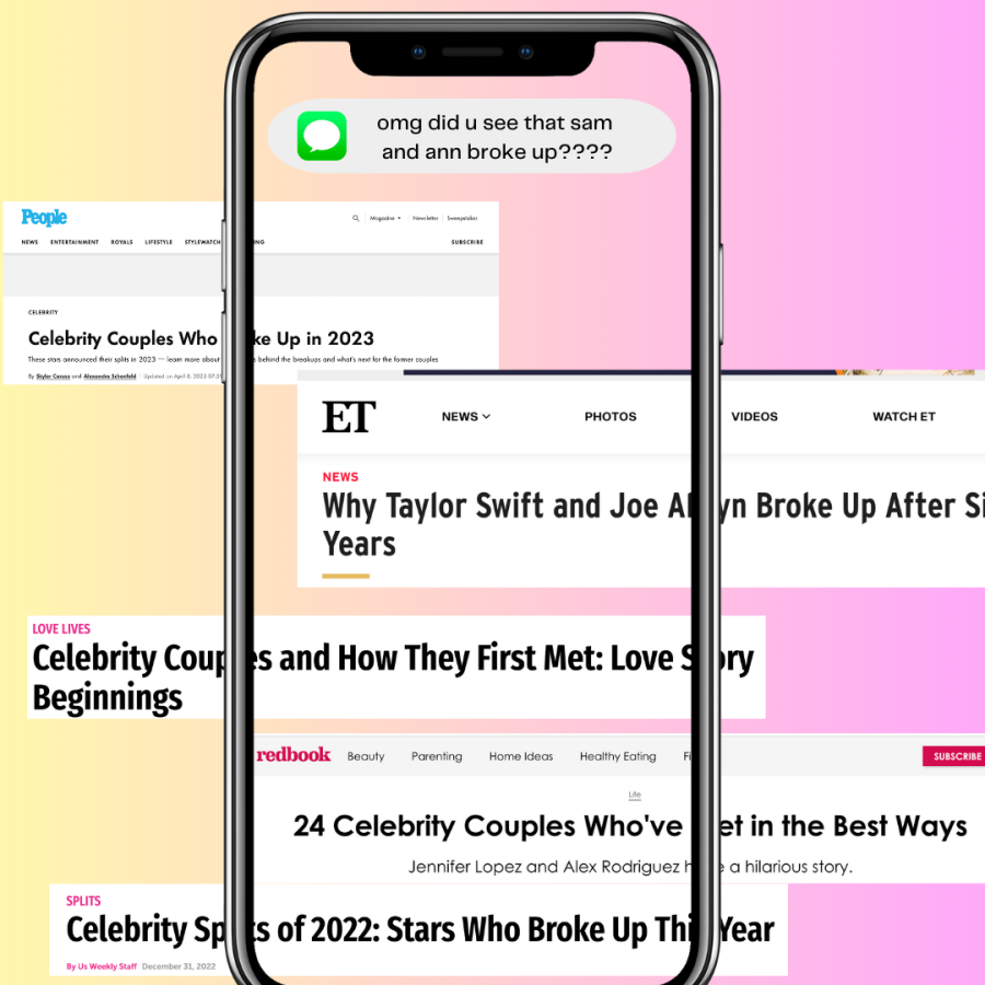 Social media, news outlets and other individuals focus heavily on the love lives of others leaving no room for privacy. Magazines and tabloids like Us Weekly dramatize their content on celebrity love lives.